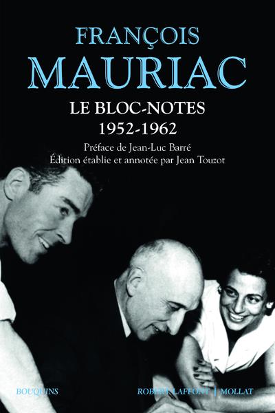 LE BLOC-NOTES - TOME 1 1952-1962