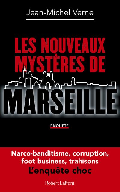 LES NOUVEAUX MYSTERES DE MARSEILLE