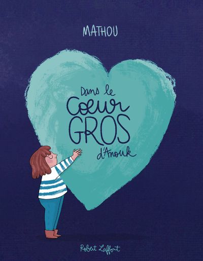 DANS LE COEUR GROS D'ANOUK