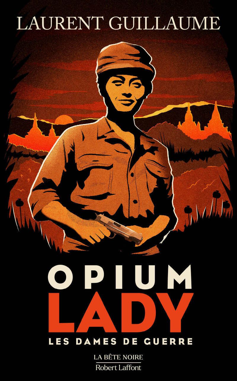 LES DAMES DE GUERRE : OPIUM LADY - VOL02