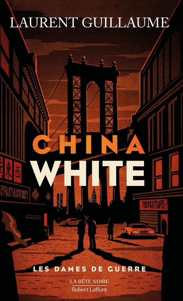 LES DAMES DE GUERRE - TOME 03 CHINA WHITE - VOL03