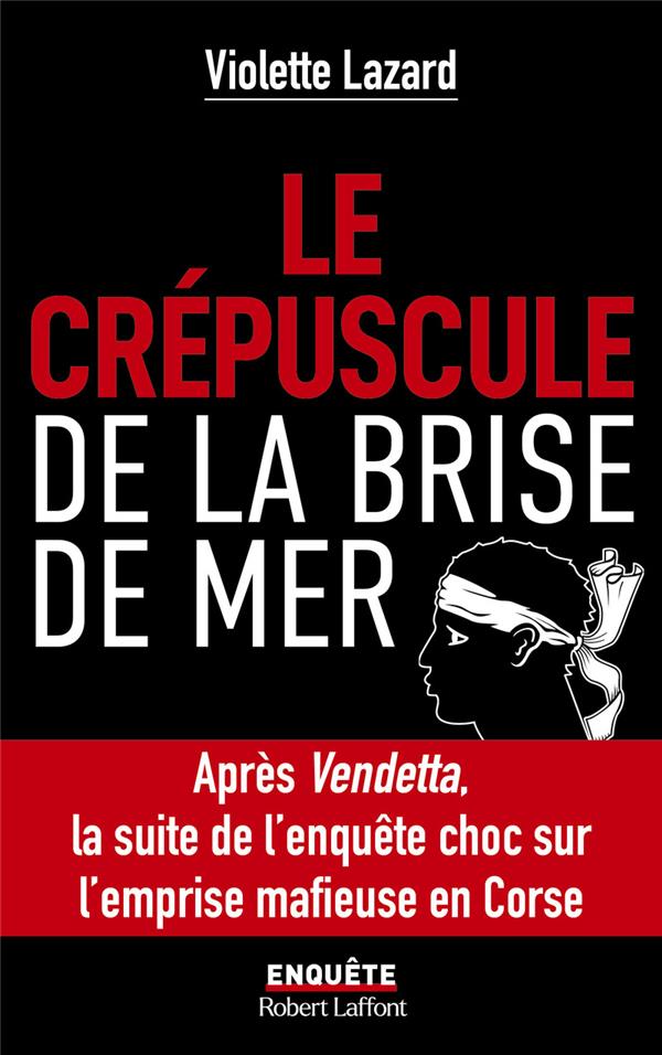 LE CREPUSCULE DE LA BRISE DE MER