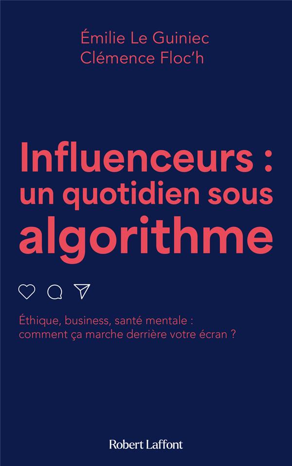 INFLUENCEURS, UN QUOTIDIEN SOUS ALGORITHME