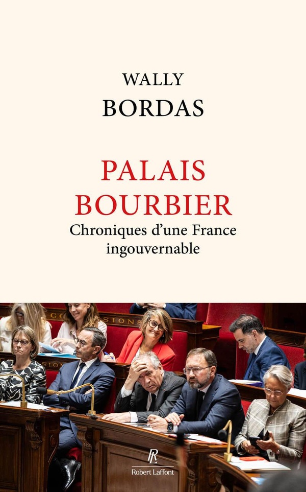 PALAIS BOURBIER - CHRONIQUES D'UNE FRANCE INGOUVERNABLE