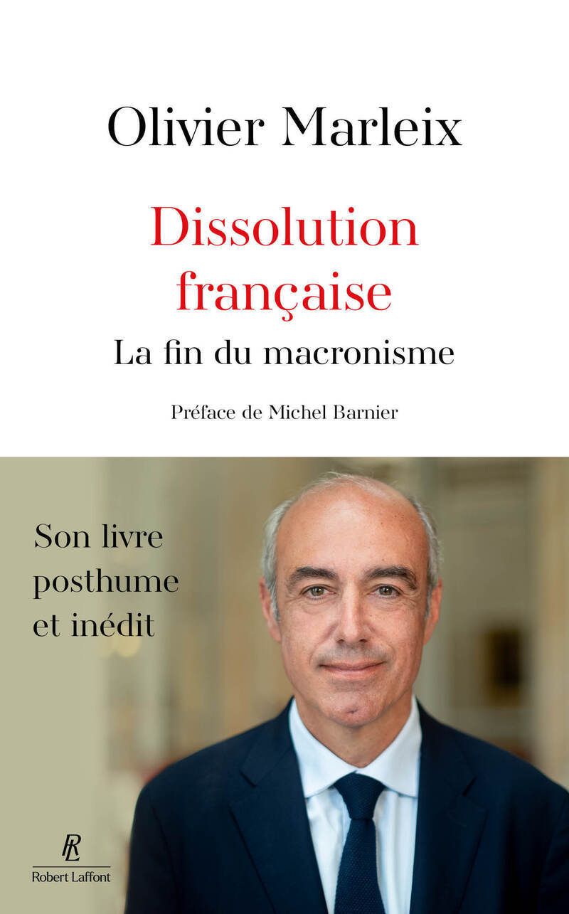DISSOLUTION FRANCAISE - LA FIN DU MACRONISME