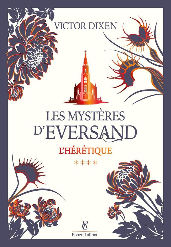 LES MYSTERES D'EVERSAND - TOME 04 L'HERETIQUE - VOL04