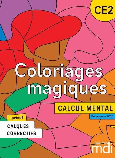 COLORIAGES MAGIQUES - CE2 - FICHIER A PHOTOCOPIER