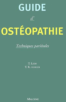 GUIDE D'OSTEOPATHIE TECHNIQUES PARIETALES