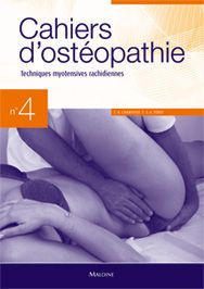 CAHIERS D'OSTEOPATHIE N 4 - TECHNIQUES MYOTENSIVES RACHIDIENNES