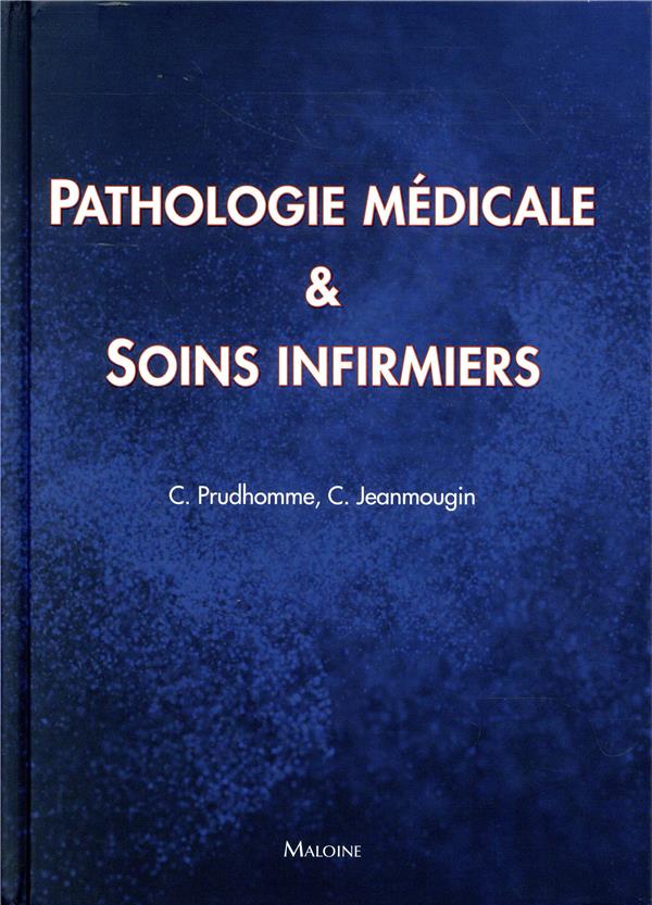 PATHOLOGIE MEDICALE ET SOINS INFIRMIERS