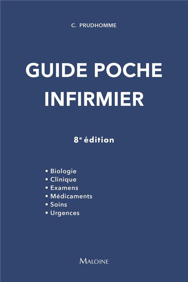 GUIDE POCHE INFIRMIER, 8E A D.