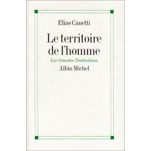 LE TERRITOIRE DE L'HOMME - REFLEXIONS 1942-1972