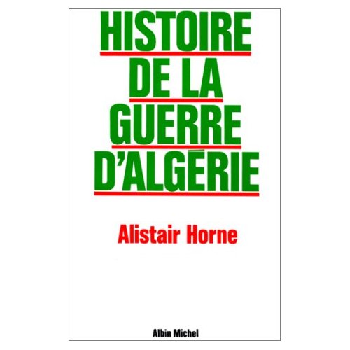 HISTOIRE DE LA GUERRE D'ALGERIE