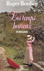 LES TEMPS HEUREUX