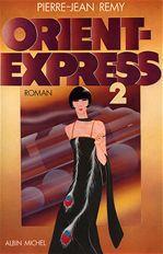 ORIENT-EXPRESS - TOME 2