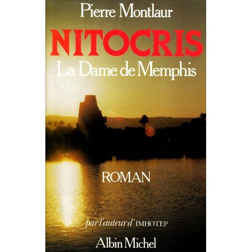 NITOCRIS, LA DAME DE MEMPHIS