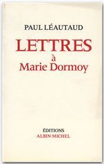 LETTRES A MARIE DORMOY