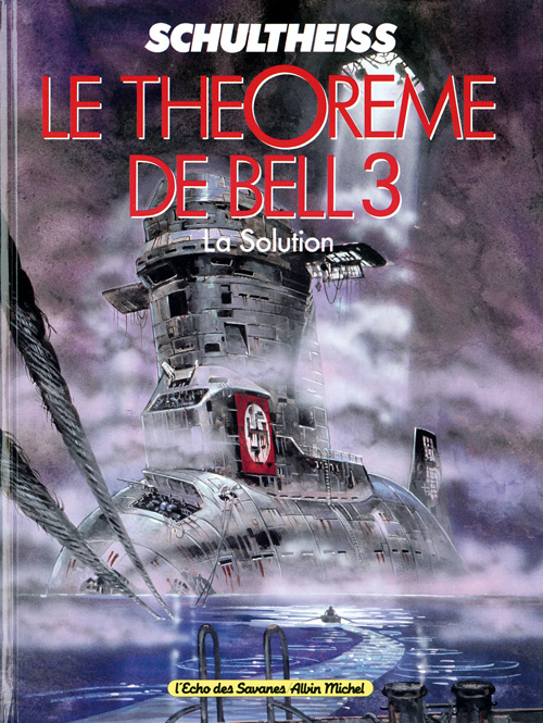 LE THEOREME DE BELL - TOME 03 - LA SOLUTION