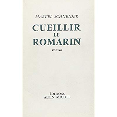 CUEILLIR LE ROMARIN