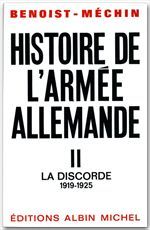 HISTOIRE DE L'ARMEE ALLEMANDE - TOME 2 - LA DISCORDE, 1919-1925