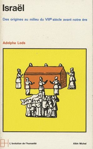 ISRAEL, DES ORIGINES AU MILIEU DU VIIIE SIECLE AVANT NOTRE ERE