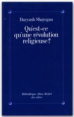 QU'EST-CE QU'UNE REVOLUTION RELIGIEUSE ?