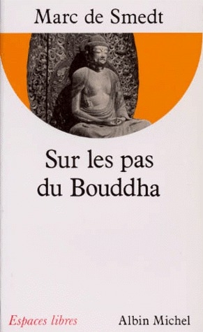 SUR LES PAS DU BOUDDHA