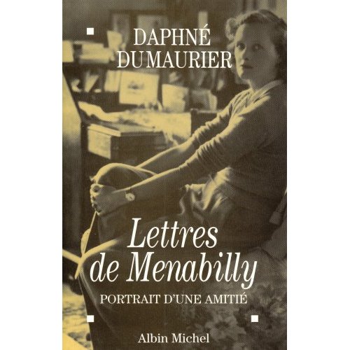 LETTRES DE MENABILLY - PORTRAIT D'UNE AMITIE
