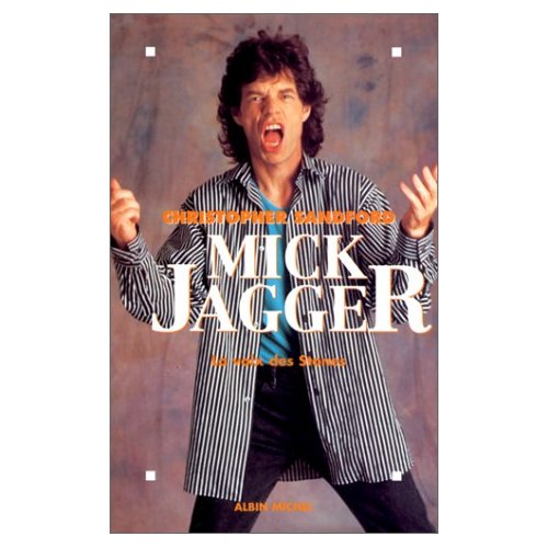 MICK JAGGER, LA VOIX DES STONES