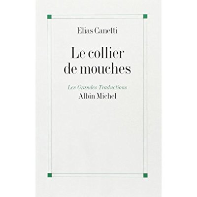 LE COLLIER DE MOUCHES - REFLEXIONS