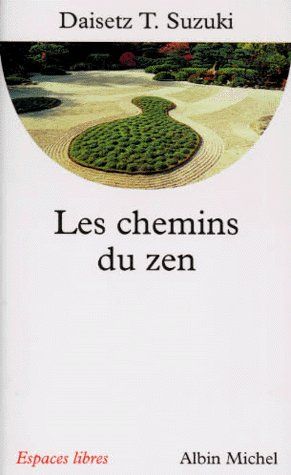 LES CHEMINS DU ZEN