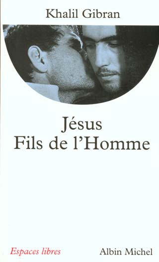 ESPACES LIBRES - T56 - JESUS, FILS DE L'HOMME (ESPACES LIBRES - SPIRITUALITES VIVANTES)