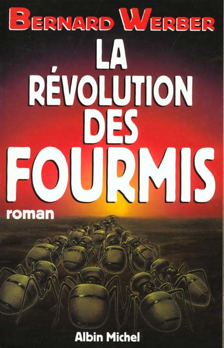 LA REVOLUTION DES FOURMIS