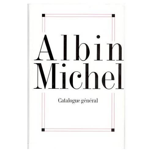 ALBIN MICHEL - CATALOGUE GENERAL 1900-1996