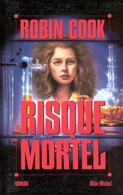 RISQUE MORTEL