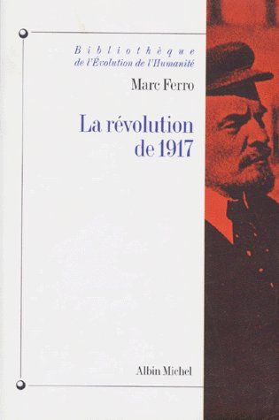 LA REVOLUTION DE 1917