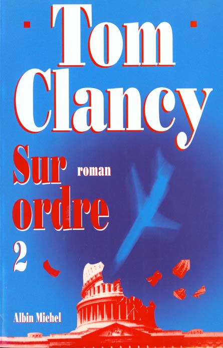 SUR ORDRE - TOME 2