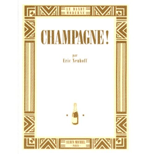 CHAMPAGNE !