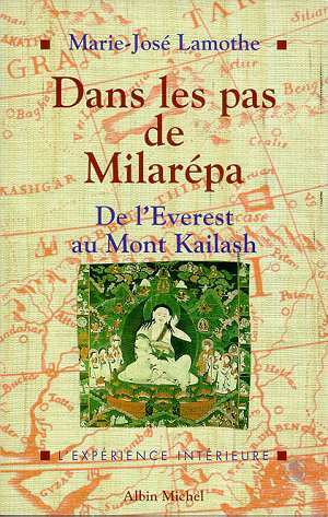 DANS LES PAS DE MILAREPA - DE L'EVEREST AU MONT KAILASH