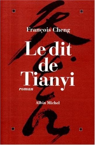 LE DIT DE TIANYI