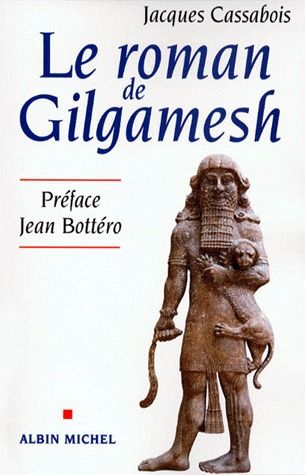 LE ROMAN DE GILGAMESH