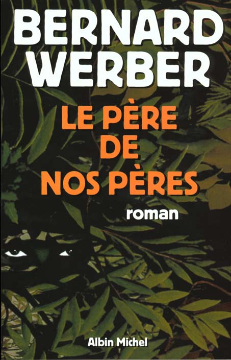 LE PERE DE NOS PERES