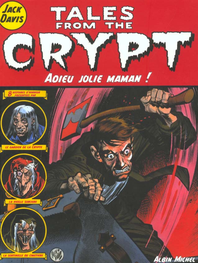 TALES FROM THE CRYPT - TOME 03 - ADIEU JOLIE MAMAN !