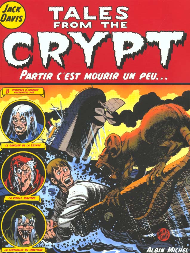 TALES FROM THE CRYPT - TOME 04 - PARTIR C'EST MOURIR UN PEU...