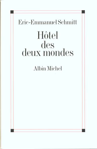 HOTEL DES DEUX MONDES