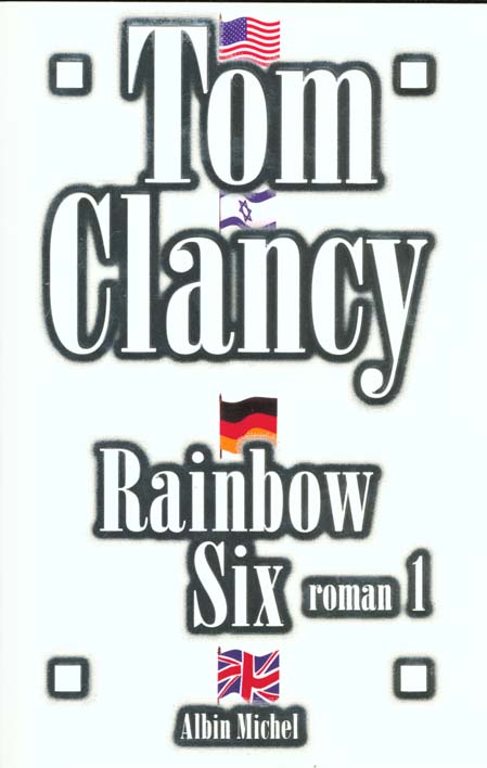 RAINBOW SIX - TOME 1
