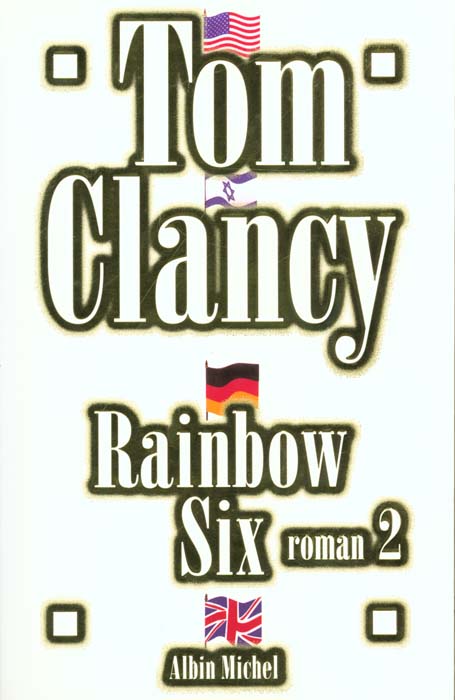 RAINBOW SIX - TOME 2