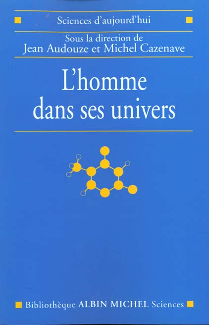 L'HOMME DANS SES UNIVERS