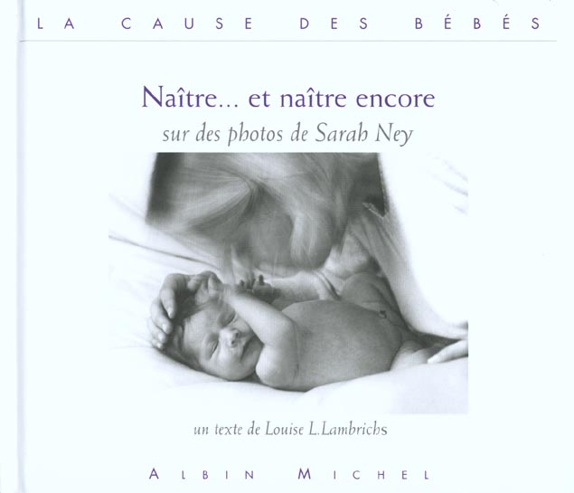 NAITRE... ET NAITRE ENCORE