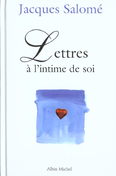 LETTRES A L'INTIME DE SOI